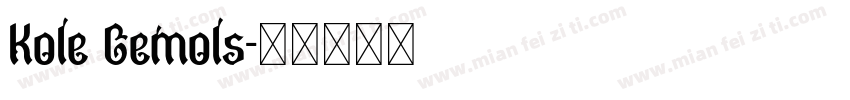 Kole Gemols字体转换